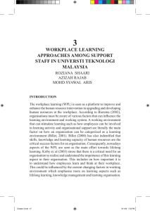 3 WORKPLACE LEARNING APPROACHES AMONG SUPPORT STAFF IN UNIVERSTI TEKNOLOGI