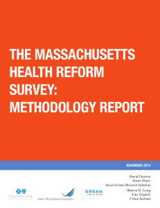 THE MASSACHUSETTS HEALTH REFORM SURVEY: METHODOLOGY REPORT