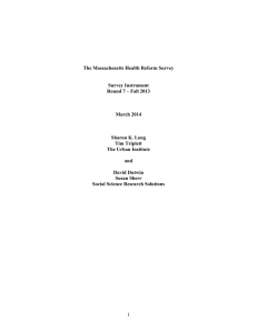 The Massachusetts Health Reform Survey Survey Instrument Round 7 – Fall 2013