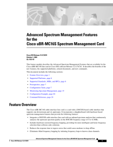 Advanced Spectrum Management Features for the Cisco uBR-MC16S Spectrum Management Card