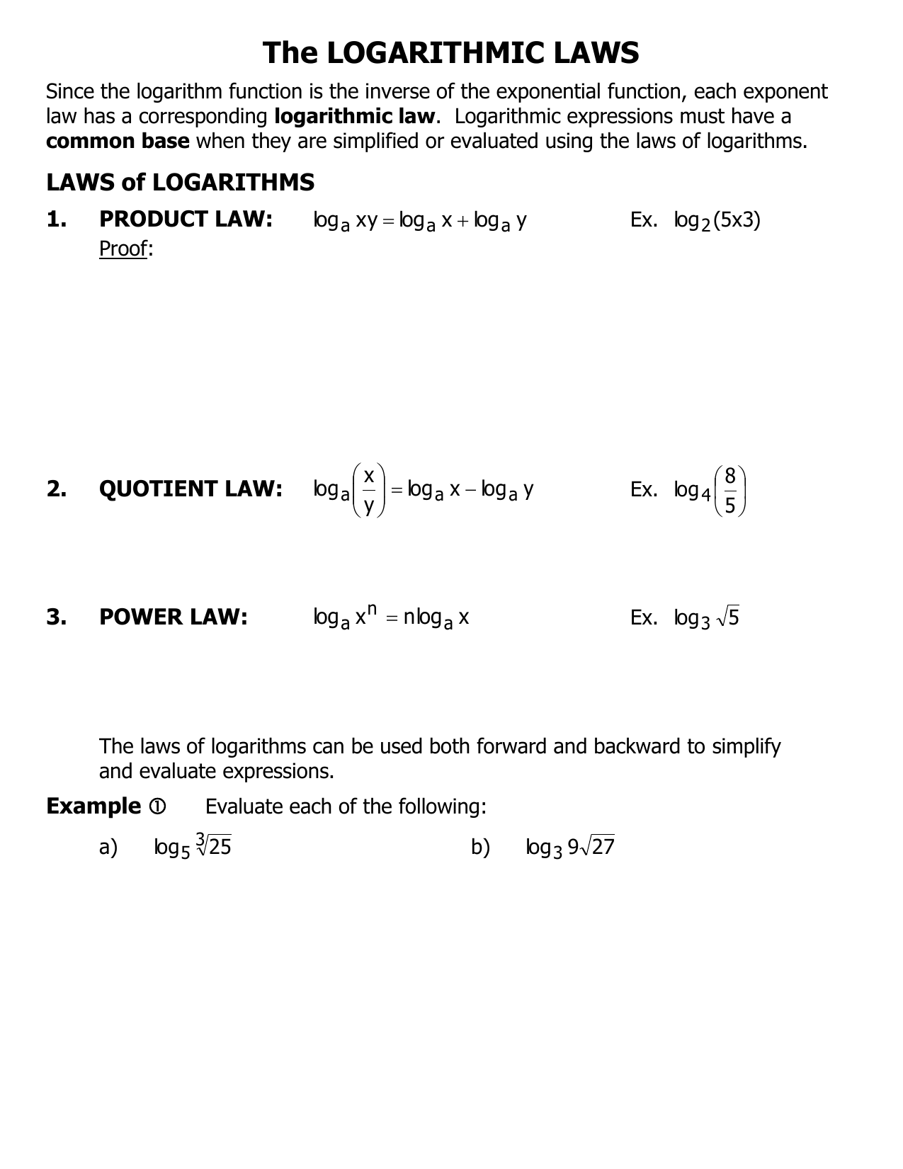 The Logarithmic Laws