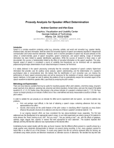 Prosody Analysis for Speaker Affect Determination Andrew Gardner and Irfan Essa
