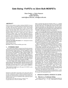 Gate Sizing: FinFETs vs 32nm Bulk MOSFETs Brian Swahn Soha Hassoun ,