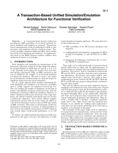 A Transaction-Based Unified Simulation/Emulation Architecture for Functional Verification Abstract {