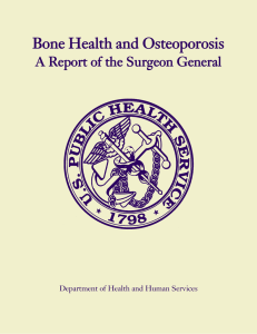 Bone Health and Osteoporosis A Report of the Surgeon General