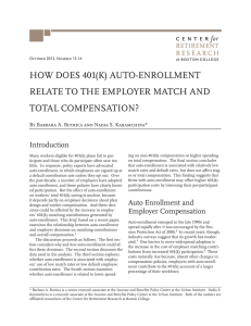 HOW DOES 401(K) AUTO-ENROLLMENT RELATE TO THE EMPLOYER MATCH AND TOTAL COMPENSATION? Introduction