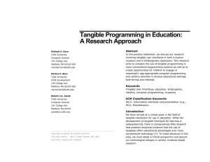 Tangible Programming in Education: A Research Approach Abstract