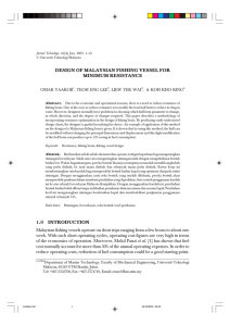 DESIGN OF MALAYSIAN FISHING VESSEL FOR MINIMUM RESISTANCE OMAR YAAKOB