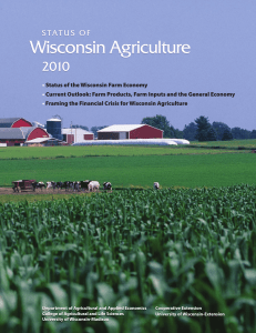 Wisconsin Agriculture 2010 S T A T U S O F