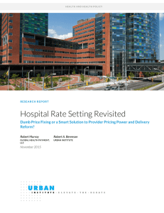 Hospital Rate Setting Revisited  Reform?