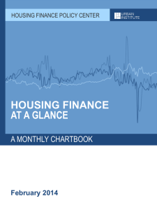 HOUSING FINANCE AT A GLANCE A MONTHLY CHARTBOOK February 2014
