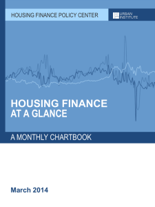 HOUSING FINANCE AT A GLANCE A MONTHLY CHARTBOOK March 2014