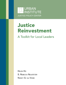 Justice Reinvestment A Toolkit for Local Leaders H