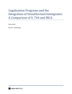Legalization	Programs	and	the Integration	of	Unauthorized	Immigrants: A	Comparison	of	S.	744	and	IRCA  