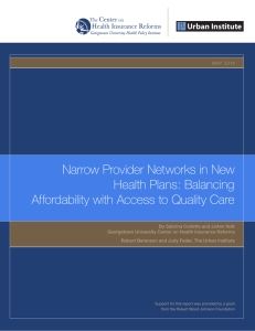 Narrow Provider Networks in New Health Plans: Balancing Urban Institute