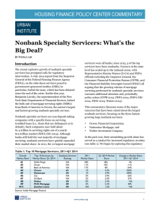Nonbank Specialty Servicers: What’s the Big Deal? HOUSING FINANCE POLICY CENTER COMMENTARY URBAN