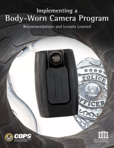 Body-Worn Camera Program Implementing a Recommendations and Lessons Learned