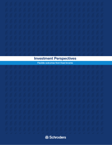 Investment Perspectives Flexible outcomes from fixed income