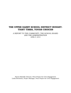 THE UPPER DARBY SCHOOL DISTRICT BUDGET: TIGHT TIMES, TOUGH CHOICES