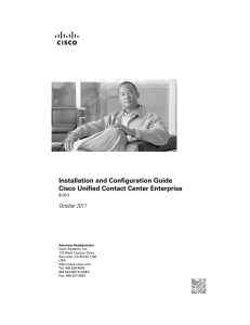 Installation and Configuration Guide Cisco Unified Contact Center Enterprise October 2011 8.0(1)