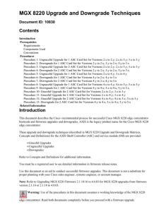 MGX 8220 Upgrade and Downgrade Techniques Contents Document ID: 10830
