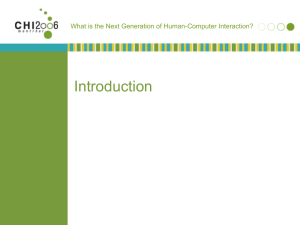 Introduction What is the Next Generation of Human-Computer Interaction?