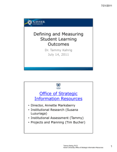 Defining and Measuring g Student Learning Outcomes