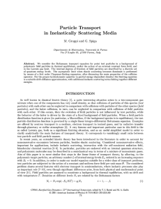 Particle Transport in Inelastically Scattering Media M. Groppi and G. Spiga