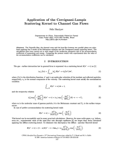 Application of the Cercignani-Lampis Scattering Kernel to Channel Gas Flows Felix Sharipov