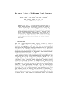 Dynamic Update of Half-space Depth Contours Michael A. Burr , Eynat Rafalin