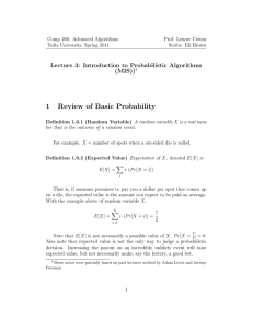 1 Review of Basic Probability Lecture 3: Introduction to Probabilistic Algorithms (MIS))