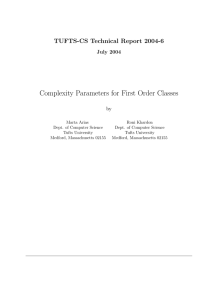 Complexity Parameters for First Order Classes TUFTS-CS Technical Report 2004-6 July 2004 by