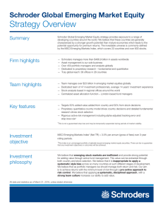 Strategy Overview Schroder Global Emerging Market Equity Summary