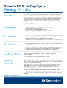 Strategy Overview Schroder US Small Cap Equity Summary