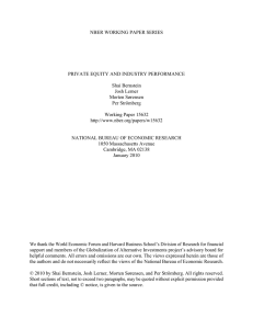 NBER WORKING PAPER SERIES PRIVATE EQUITY AND INDUSTRY PERFORMANCE Shai Bernstein Josh Lerner