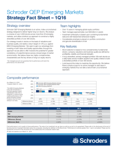 Schroder QEP Emerging Markets Strategy Fact Sheet – 1Q16 Strategy overview Team highlights