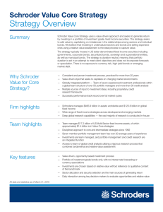 Strategy Overview Schroder Value Core Strategy Summary