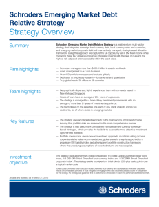 Strategy Overview Schroders Emerging Market Debt Relative Strategy Summary