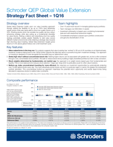 – Over 15 years track record in managing global equity... Global Value Extension builds upon our value investing approach