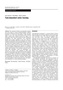 Task-dependent motor learning Isaac Kurtzer . Paul DiZio . James Lackner