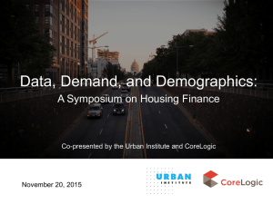 Data, Demand, and Demographics: A Symposium on Housing Finance CoreLogic