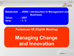 Managing Change and Innovation Pertemuan 08 (Eighth Meeting)
