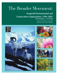 The Broader Movement: Nonprofit Environmental and Conservation Organizations, 1989–2005 Baird Straughan