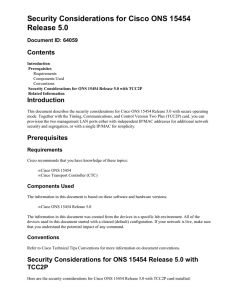 Security Considerations for Cisco ONS 15454 Release 5.0 Contents Document ID: 64059