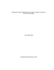 IMPROVED DYNAMIC PERFORMANCE OF DIRECT TORQUE CONTROL OF INDUCTION MACHINES