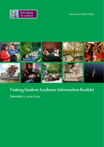 Visiting Student Academic Information Booklet Semester 2, 2013/2014 International Affairs Office