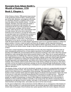 Excerpts from Adam Smith’s, Book I, Chapter 1. Wealth of Nations
