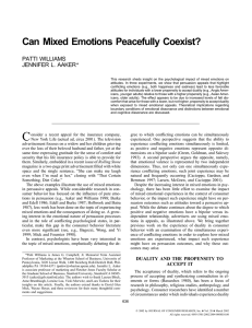 Can Mixed Emotions Peacefully Coexist? PATTI WILLIAMS JENNIFER L. AAKER *