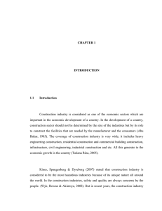 Construction  industry  is  considered  as ... important  in  the economic development  of a ... CHAPTER 1