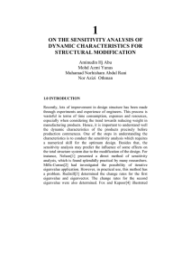 1 ON THE SENSITIVITY ANALYSIS OF DYNAMIC CHARACTERISTICS FOR STRUCTURAL MODIFICATION